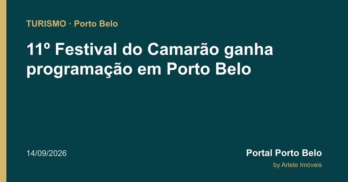 11º Festival do Camarão ganha programação em Porto Belo